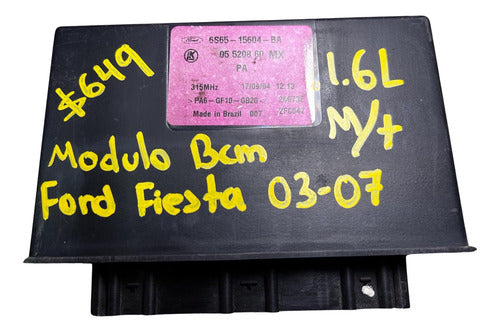 Módulo Bcm Ford Fiesta 2003-2007 1.6l M/t 6s65-15604-ba