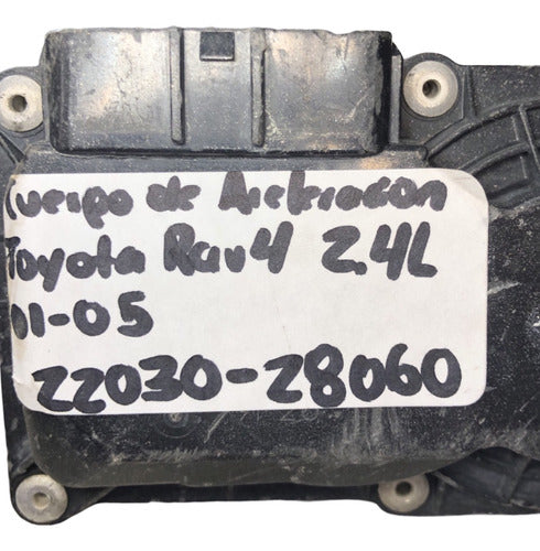 Cuerpo De Aceleracion Toyota Rav4 2.4l 01-05 22030-28060