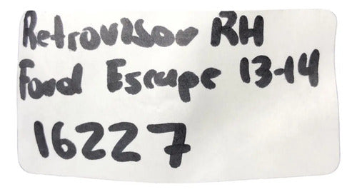 Espejo Retrovisor Rh Ford Escape 13-14 16227